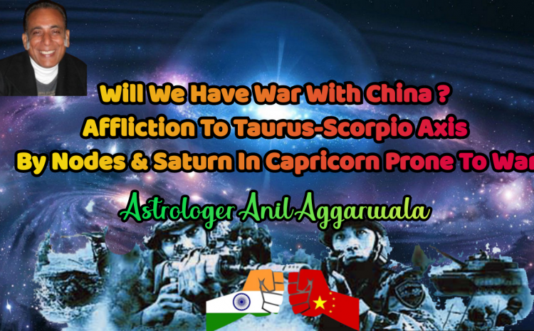  Moon Transit Over Transit Stationary Mars From 6th-7th Sept. 2020 Prone For Brawl With China Getting Ugly Astrologer Anil Aggarwala